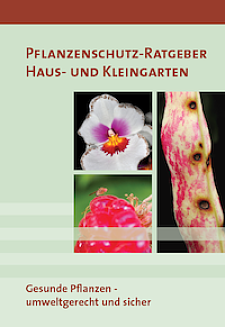 Bild zeigt Deckblatt Pflanzenschutz-Ratgeber Haus- und Kleingarten - © Dr. Thomas Brand