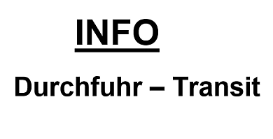 Bild zeigt den Text Durchfuhr-Transit an.