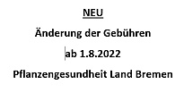 Bild zeigt den Text Änderung der Gebühren für die Pflanzengesundheitskontrolle im Land Bremen